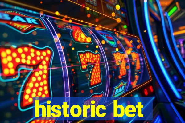 historic bet